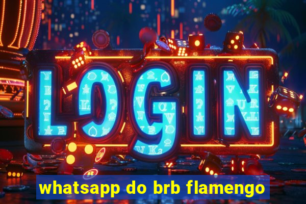 whatsapp do brb flamengo